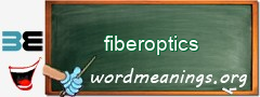 WordMeaning blackboard for fiberoptics